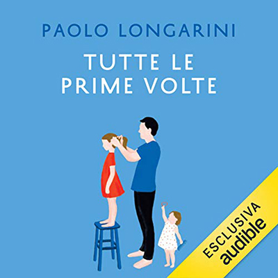 Paolo Longarini - Tutte le prime volte (2021) (mp3 - 128 kbps)