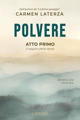 Carmen Laterza – Polvere. Atto Primo (2026)