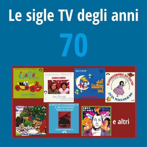 Le sigle TV degli anni '70 [Album] (Cinevox Record, 2015) FLAC