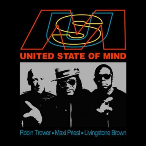 Robin Trower, Maxi Priest, Livingstone Brown - United State of Mind (2020)  [Blues Rock]; FLAC (tracks) - jazznblues.club