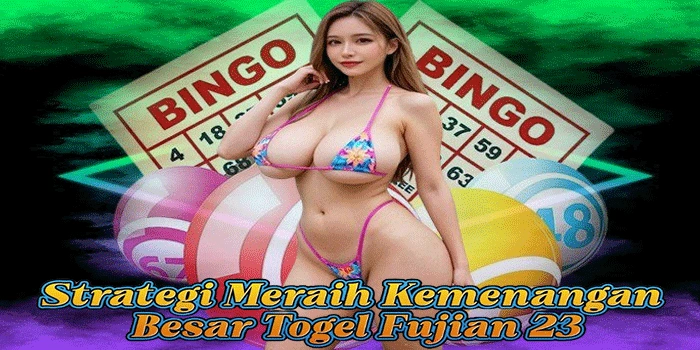 Togel Fujian 23