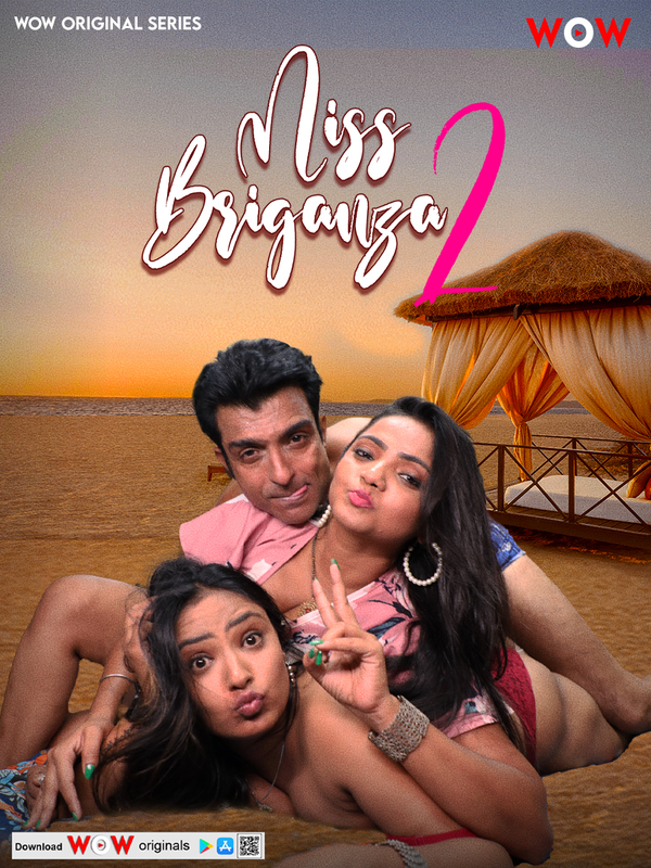  Miss Briganza (2023) UNRATED 720p HEVC HDRip WoW S02E01T02 Hot Series x265 AAC [350MB] Full Movie Download
