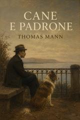 Thomas Mann – Cane e padrone (2026)