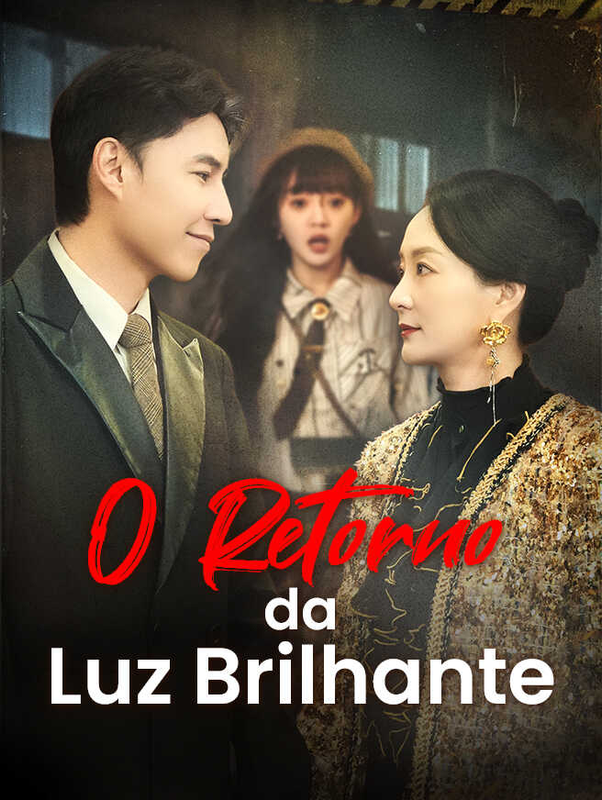 Pôster de O RETORNO DA LUZ BRILHANTE
