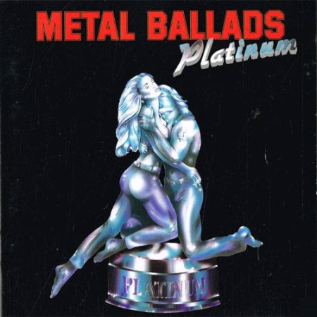 VA - Metal Ballads Platinum (1992) FLAC / MP3