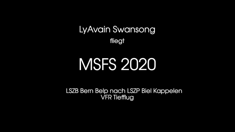 [Bild: Ly-fliegt-MSFS-2020-Bern-Biel.jpg]