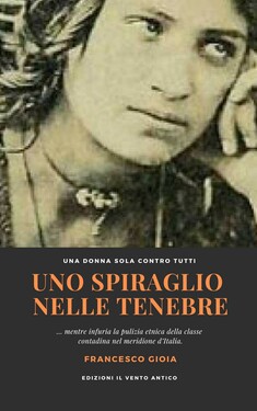 Francesco Gioia – Uno spiraglio nelle tenebre (2019)