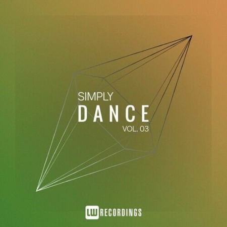 986d41c7 7bd3 4a4a a09d 5407ec71d9e9 - VA - Simply Dance Vol.03 (2022)