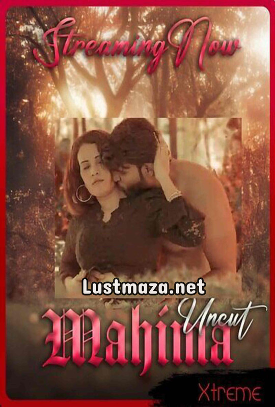 18+ Mahima Part 5 (2025) Xtreme App Uncut – Hindi Hot Short Film – WEB-DL X264 1080p 720p 480p – Download