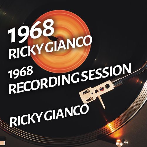 Ricky Gianco - Ricky Gianco - 1968 Recording Session [Album] (2018) .FLAC