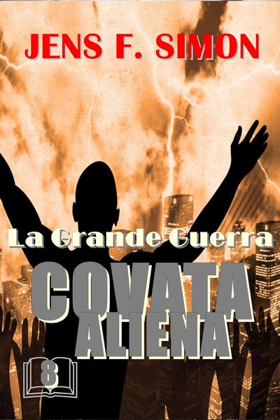 Jens F. Simon - Covata Aliena. La grande guerra (2026)