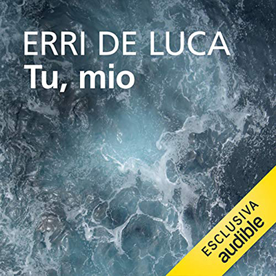 Erri De Luca - Tu, mio (2020) (mp3 - 128 kbps)