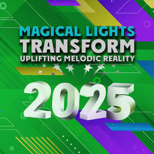 Transform Uplifting Melodic Reality - Magical Lights (2025)