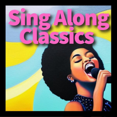 9797712a 6bc0 48e5 bdac b9db7945a354 - VA - Sing Along Classics (2023)