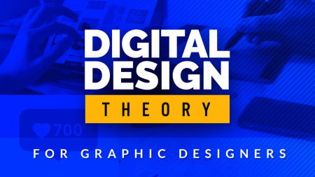 Digital Design Theory for Graphic Designers: Social Media, Web & Beyond