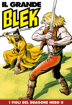 Il Grande Blek 140 - I figli del Dragone Nero II (2021)