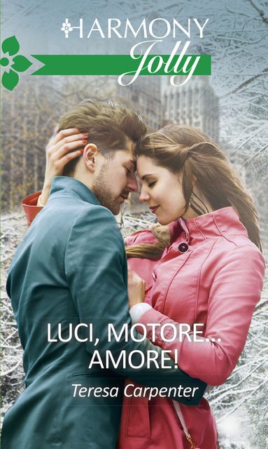 Teresa Carpenter - Luci, motore…amore! (2020)