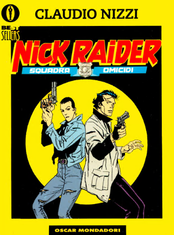 Oscar Bestsellers 0592 – Nick Raider Squadra omicidi (Mondadori 1995-02)