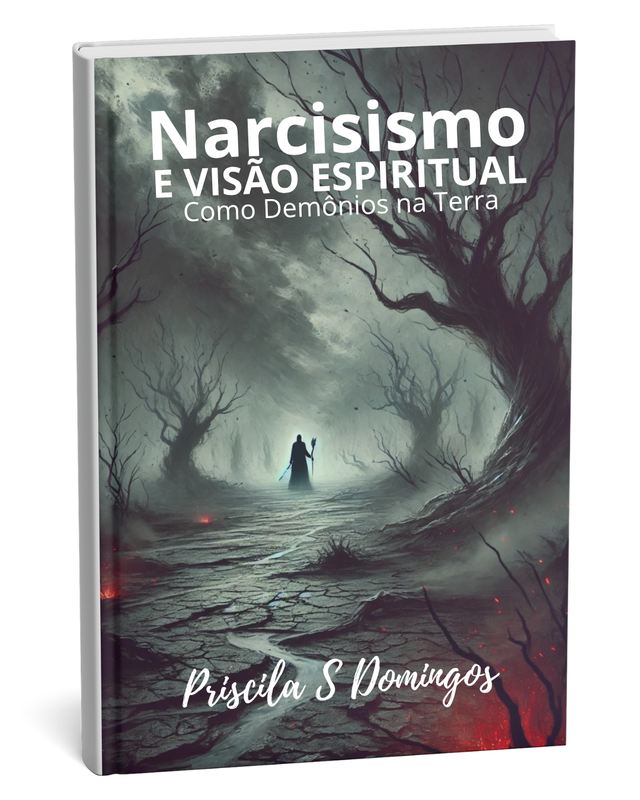Narcisismo e a Visão Espiritual