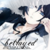 betrayed