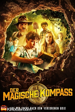 Der magische Kompass - Auf der Jagd nach dem verlorenen Gold (2022)