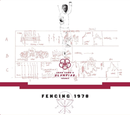 a215d1b5 bd5d 42c9 8be0 6fec8f374f49 - John Zorn - Fencing 1978 (John Zorn's Olympiad Volume 2) (2022)