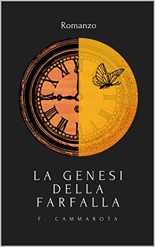 Federico Cammarota – La Genesi della Farfalla (2021)