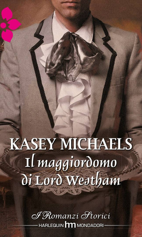 Kasey Michaels - Il maggiordomo di Lord Westham (2005)
