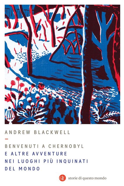 Andrew Blackwell – Benvenuti a Chernobyl (2021)