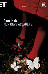 Anne Holt – Non deve accadere (2013)