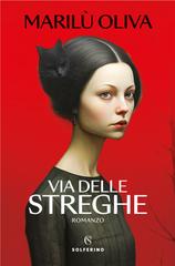 Marilù Oliva – Via delle Streghe (2026)