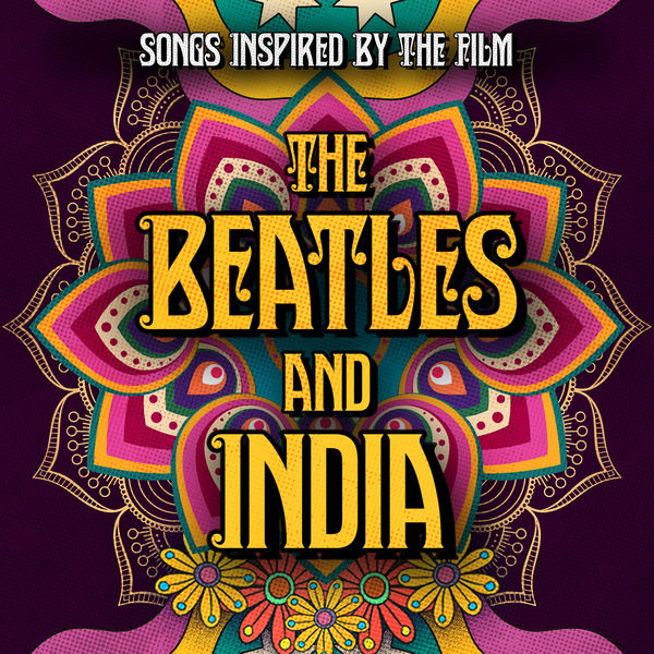 VA   Songs Inspired By The Film The Beatles And India (2021)