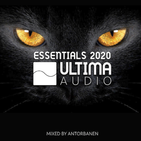 VA - Ultima Audio Essentials 2020 (Mixed By Antorbanen)