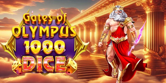 Langkah Praktis Menang Besar Slot Gates Of Olympus 1000 Dice