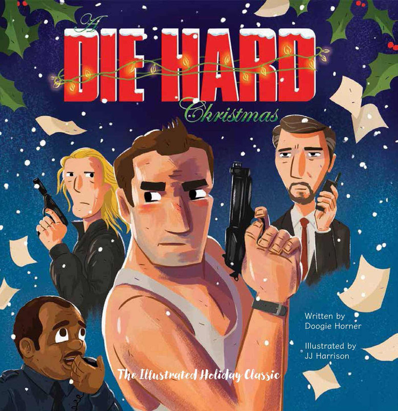 Book Review: A Die Hard Christmas: The Illustrated Holiday Classic by Doogie Horner