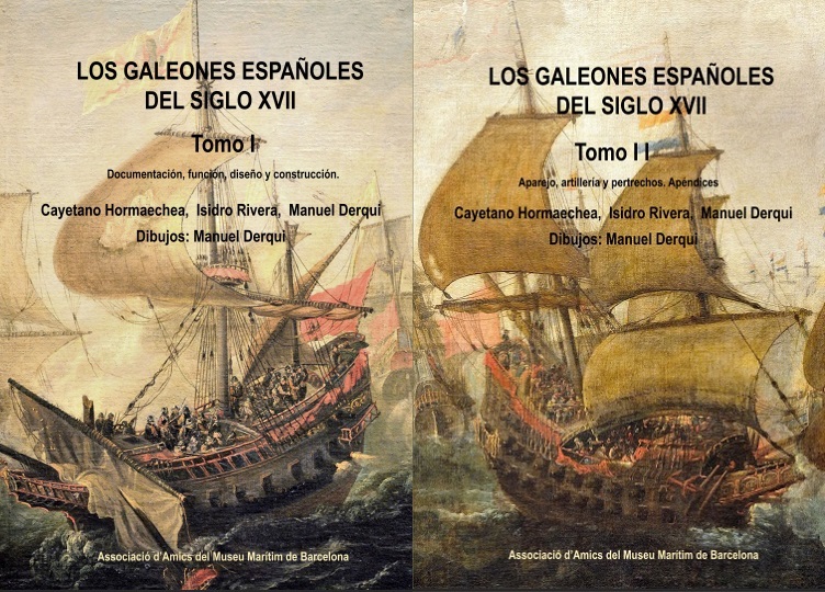 Los galeones españoles del siglo XVII. Tomo I y II - VV.AA. (PDF) [VS]