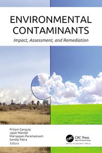 Environmental Contaminants: Impact, Assessment, and Remediation