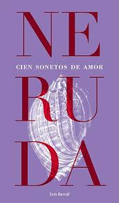 CIEN SONETOS DE AMOR, PABLO NERUDA