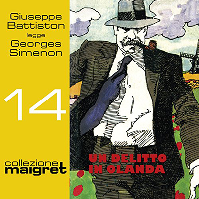 Georges Simenon - Un delitto in Olanda꞉ Maigret 14 (2017) (mp3 - 128 kbps)