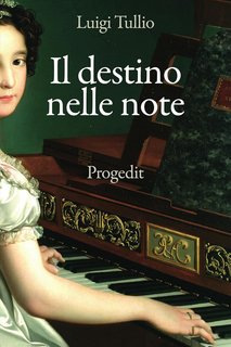 Luigi Tullio - Il destino nelle note (2024)