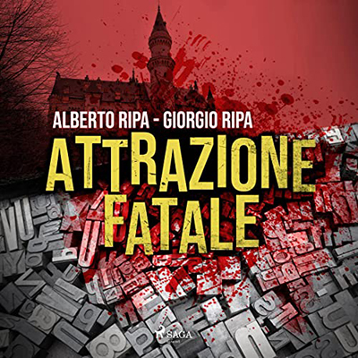 Alberto Ripa, Giorgio Ripa - Attrazione fatale (2022) (mp3 - 128 kbps)