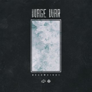 Wage War - Deadweight (2017).mp3 - 320 Kbps