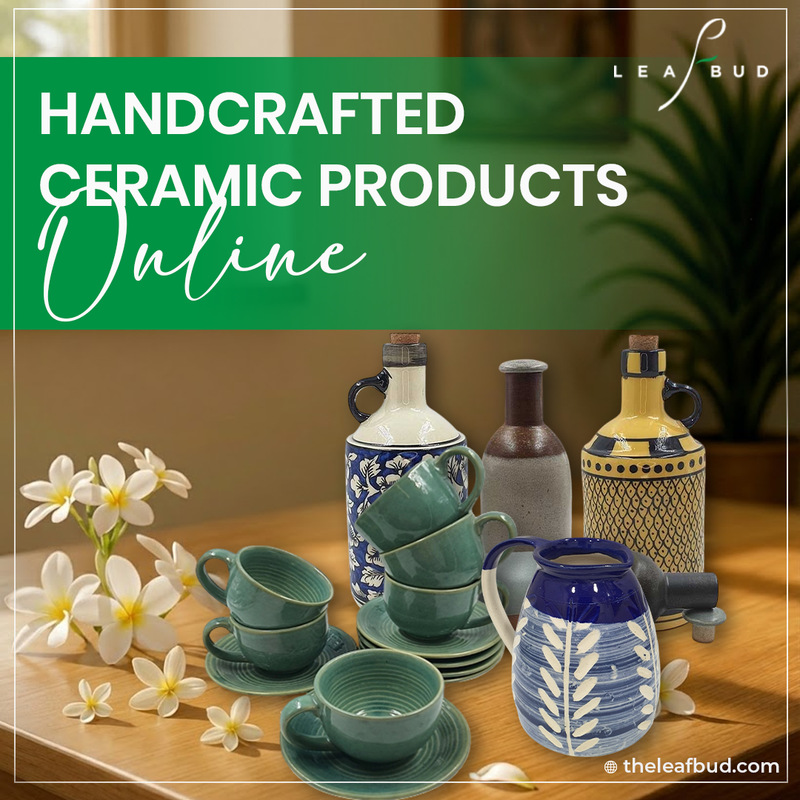 Discover Exceptional Handcrafted Ceramic Products Online at Leafbud