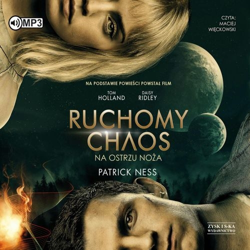 Patrick Ness - Na ostrzu noża. Ruchomy chaos