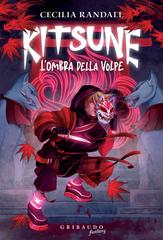Cecilia Randall – Kitsune. L’ombra della volpe (2023)