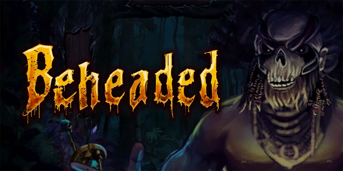 Slot Beheaded