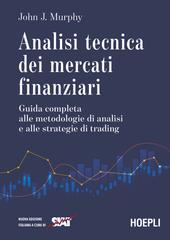 John J. Murphy – Analisi tecnica dei mercati finanziari (2026)