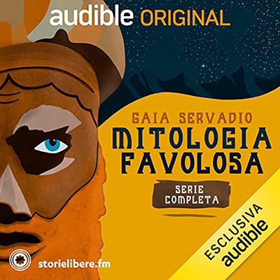 Gaia Servadio - Mitologia favolosa. Serie completa (2021) (mp3 - 128 kbps)