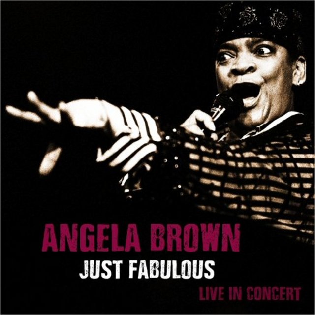 Angela Brown - Just Fabulous: Live In Concert (2020) [Chicago Blues]; mp3,  320 kbps - jazznblues.club
