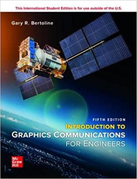 Introduction to Graphic Communication for Engineers (B.E.S.T. Series), 5th Edition Introduction to Graphic Communication for Engineers (B.E.S.T. Series), 5th Edition